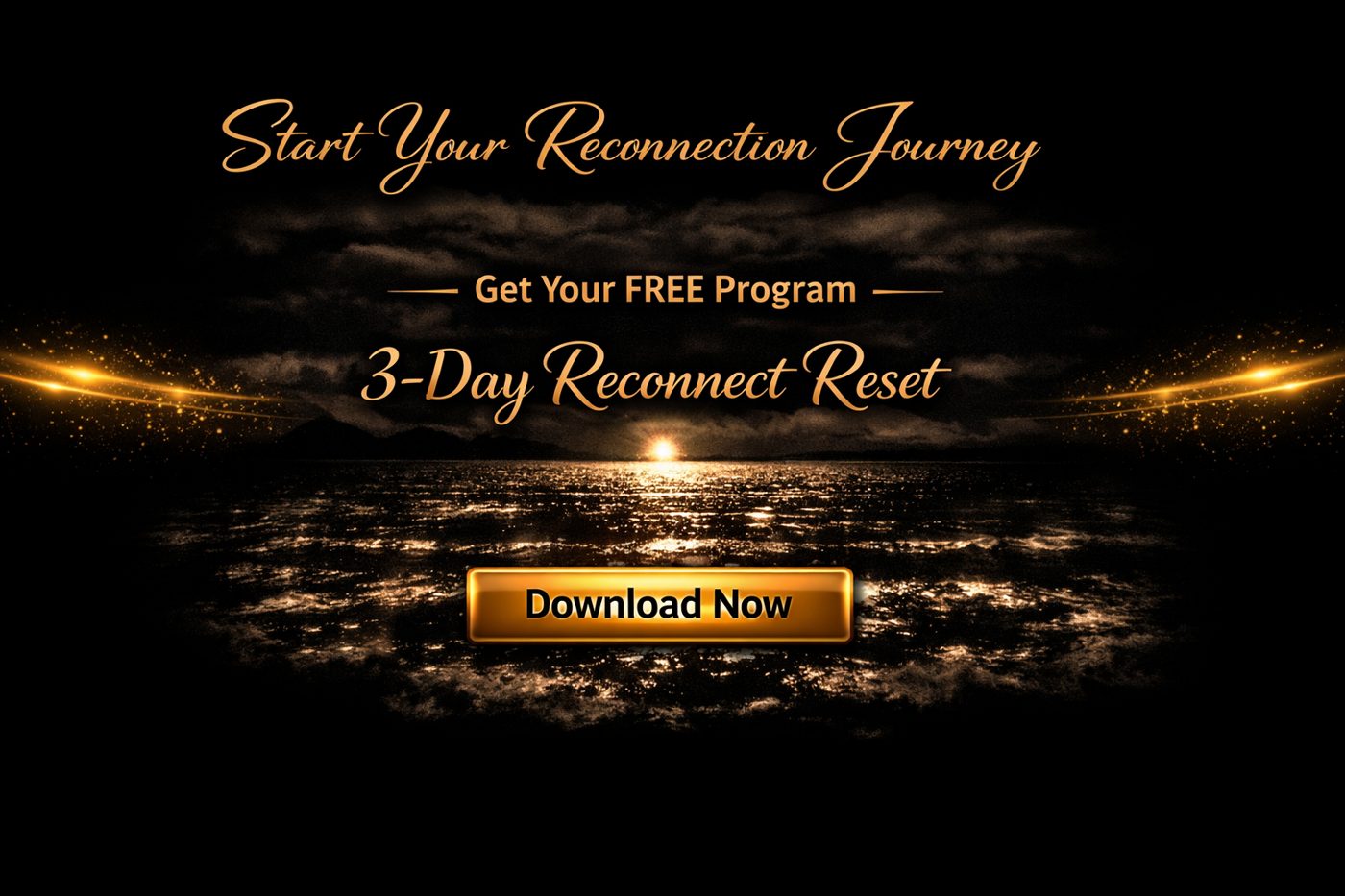 Start your reconnection journey